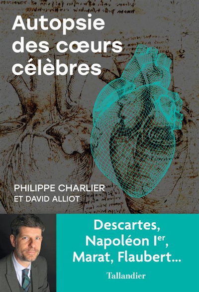 Autopsie des coeurs célèbres | Charlier, Philippe