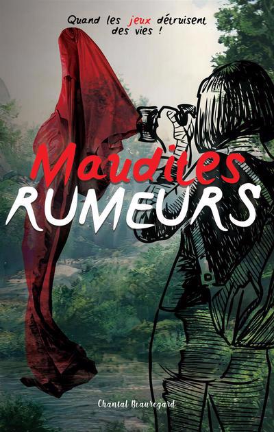 Maudites rumeurs T.02 | Beauregard, Chantal