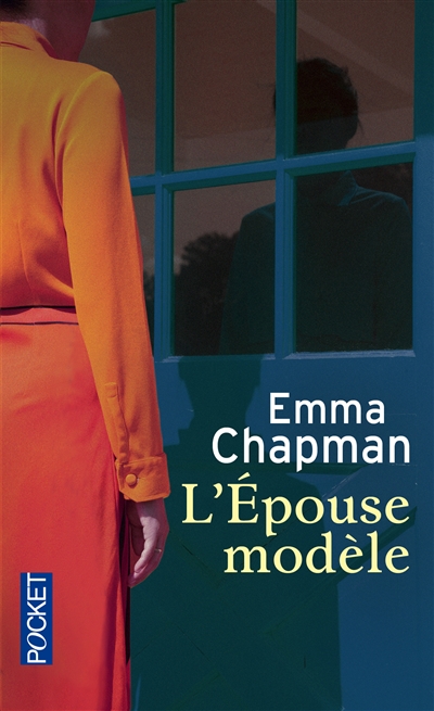 L'épouse modèle | Chapman, Emma