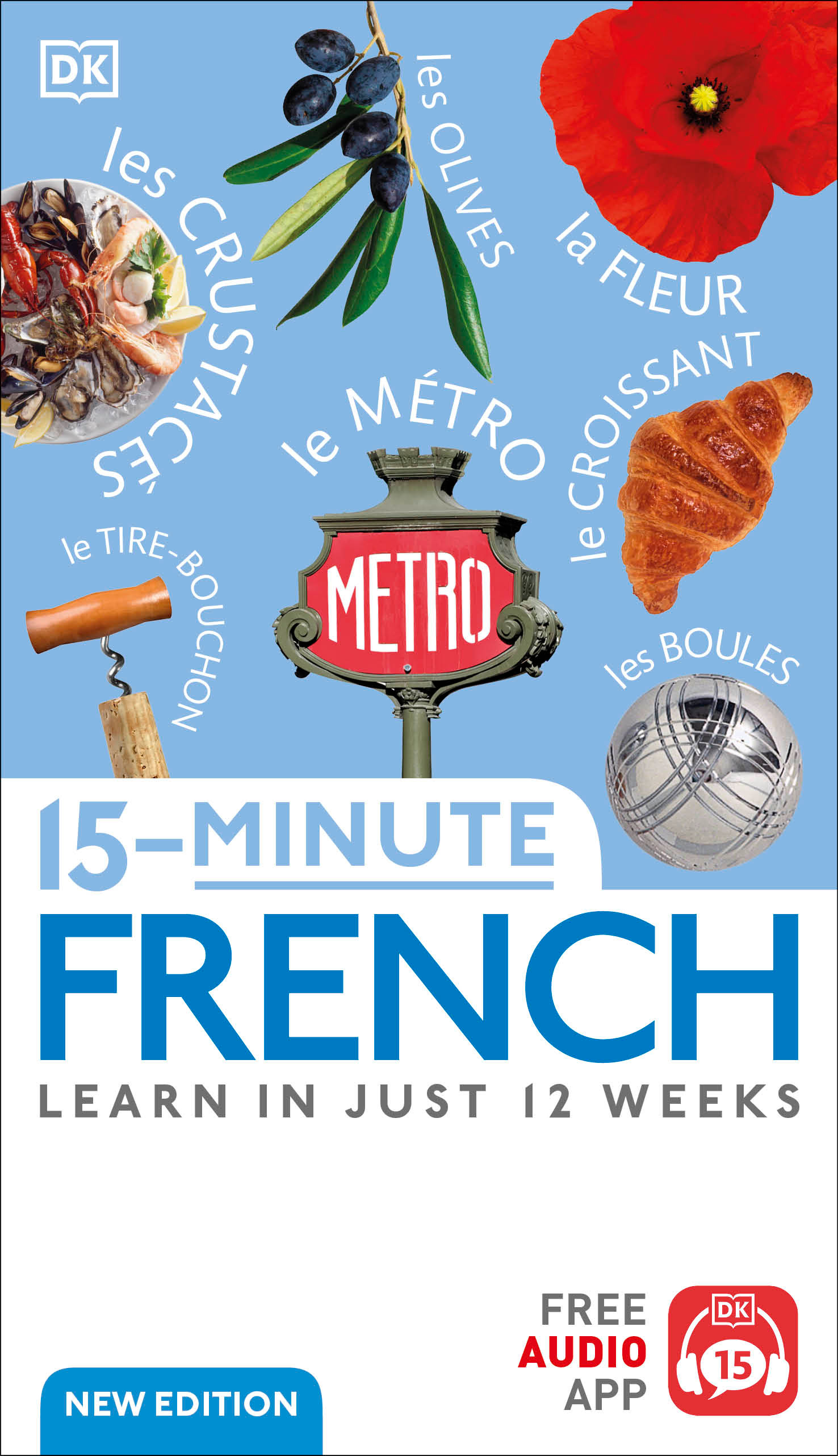 15-Minute French : Learn in Just 12 Weeks | 
