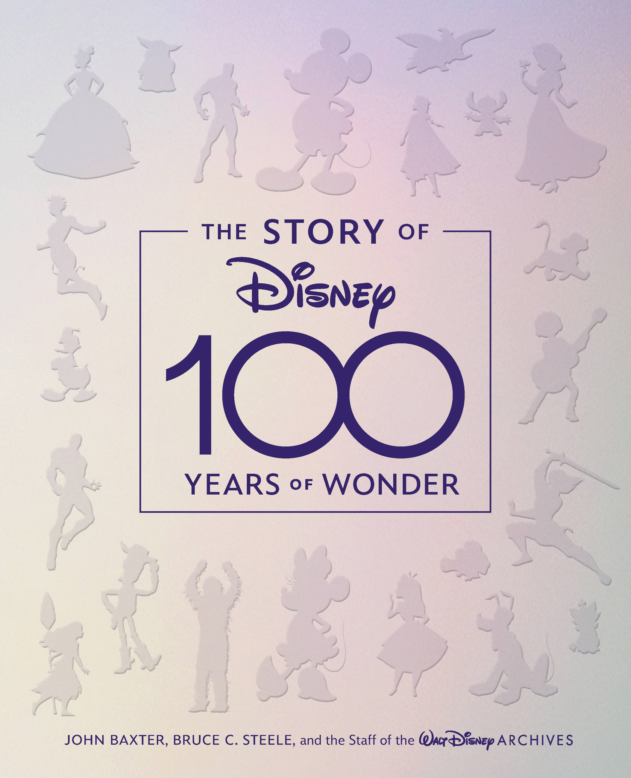 The Story of Disney: 100 Years of Wonder | Baxter, John