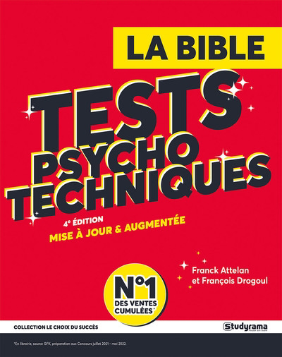 Tests psychotechniques : la bible - 4e edition  | Attelan, Franck