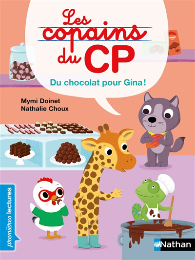 Les copains du CP : Niveau 3 - Du chocolat pour Gina ! | Doinet, Mymi