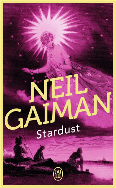 Stardust : le mystère de l'étoile | Gaiman, Neil