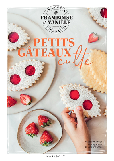 Petits gâteaux culte | Framboise & Vanille