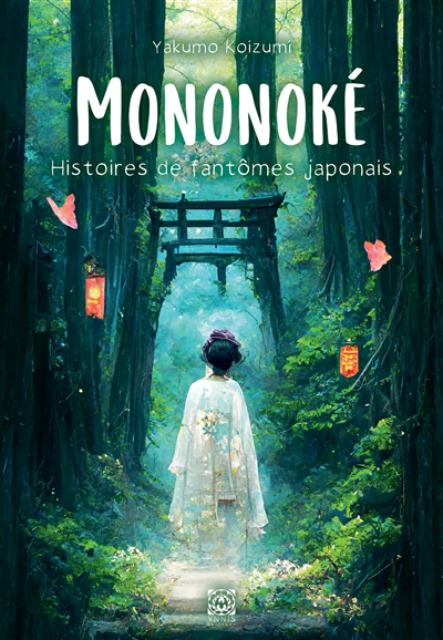 Mononoké, histoires de fantômes japonais | Hearn, Lafcadio