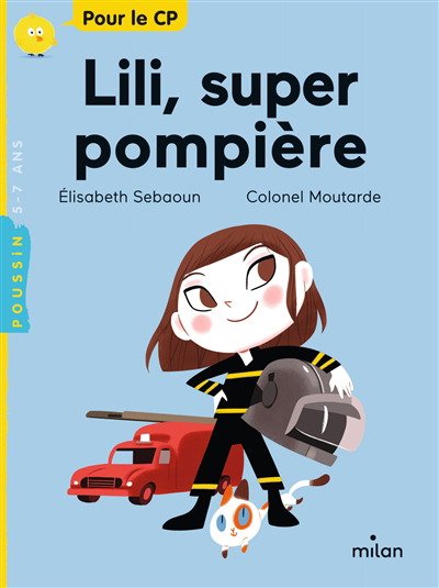 Lili, super pompière | Gilles-Sebaoun, Elisabeth