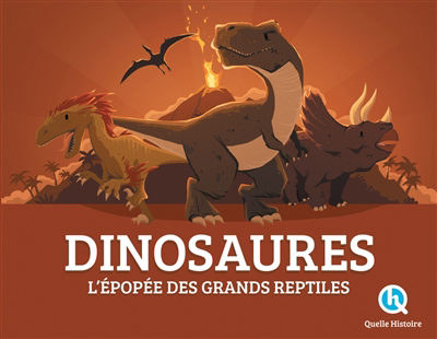 Dinosaures : l'épopée des grands reptiles | Baron, Clémentine V.