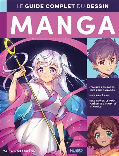 guide complet du dessin manga (Le) | Horsburgh, Talia