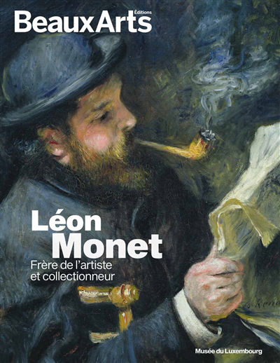 Léon Monet : frère de l'artiste et collectionneur : Musée du Luxembourg | 