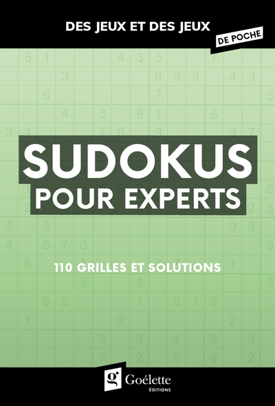 Sudokus pour experts : 110 grilles et solutions | 