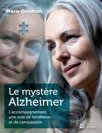 mystère Alzheimer (Le) | Gendron, Marie