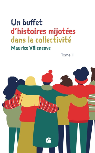 Un buffet d'histoires mijotées dans la collectivité : Tome II | Villeneuve, Maurice