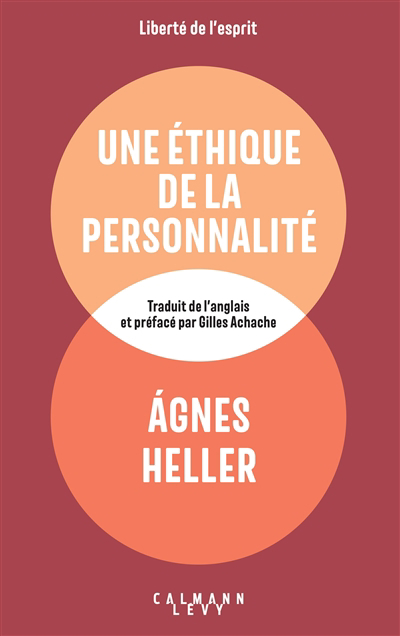 Une éthique de la personnalité | Heller, Agnes