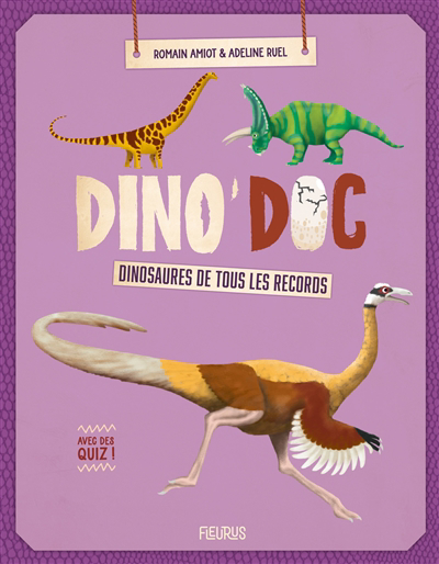 Dinosaures de tous les records ! | Amiot, Romain