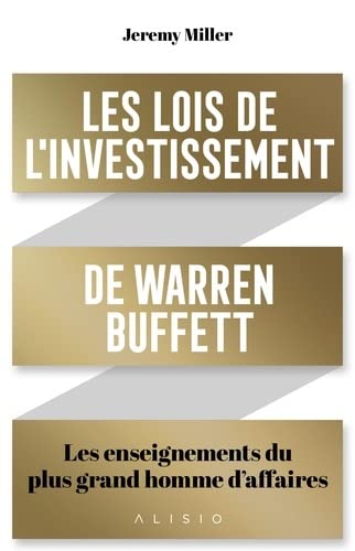 lois de l'investissement de Warren Buffett : les enseignements du plus grand homme d’affaires (Les) | Miller, Jeremy