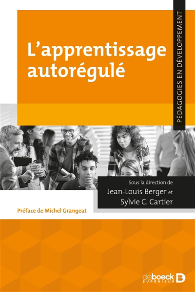 L'apprentissage autorégulé | Berger, Jean-Louis
