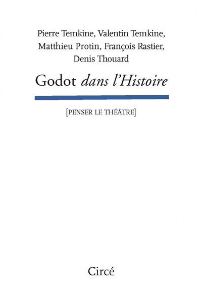 Godot dans l'histoire | Temkine, Pierre