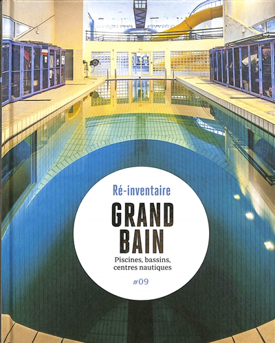 Grand bain : piscines, bassins, centres nautiques | Philippe, Emmanuelle