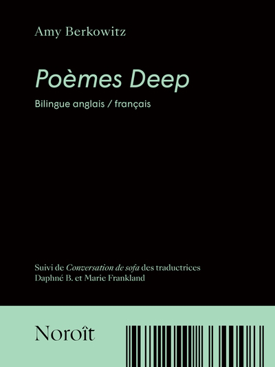 Poèmes Deep / Gravitas : Suivi de Conversation de sofa par les traductrices Daphné B. et Marie Frankland | Berkowitz, Amy
