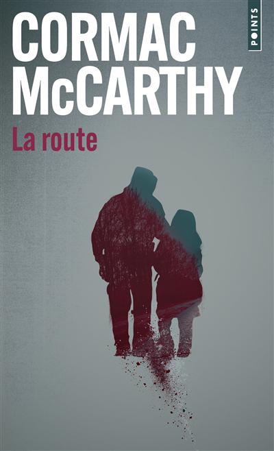 Route (La) | McCarthy, Cormac