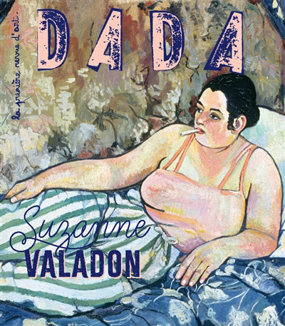 Dada, n°272. Suzanne Valadon | 