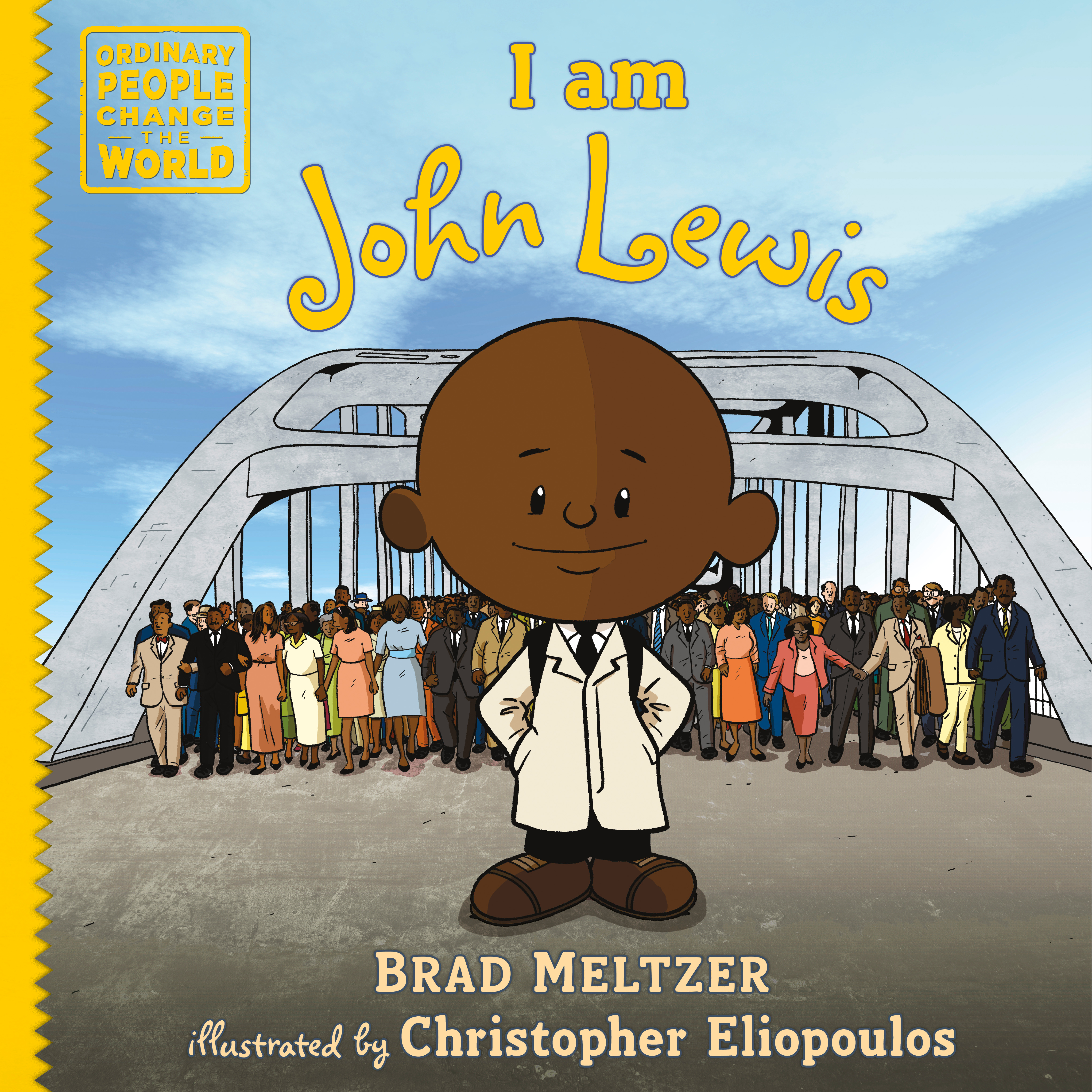 Ordinary People Change the World - I am John Lewis | Meltzer, Brad