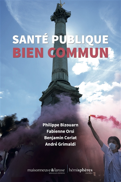 Santé publique, bien commun | Bizouarn, Philippe