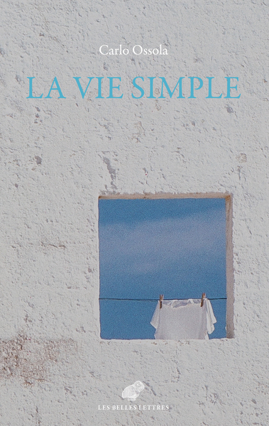 vie simple : pour soi et pour les autres (La) | Ossola, Carlo Maria