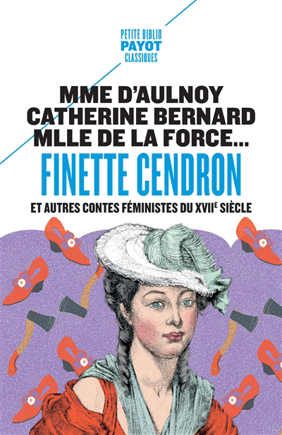 Finette Cendron : et autres contes féministes du XVIIe siècle | Marsay, Julien