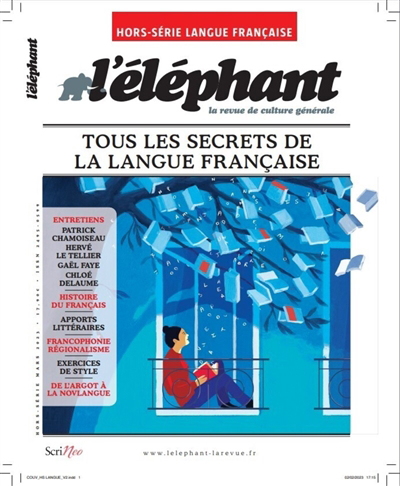 L'Eléphant : la revue, hors-série. Tous les secrets de la langue française | 