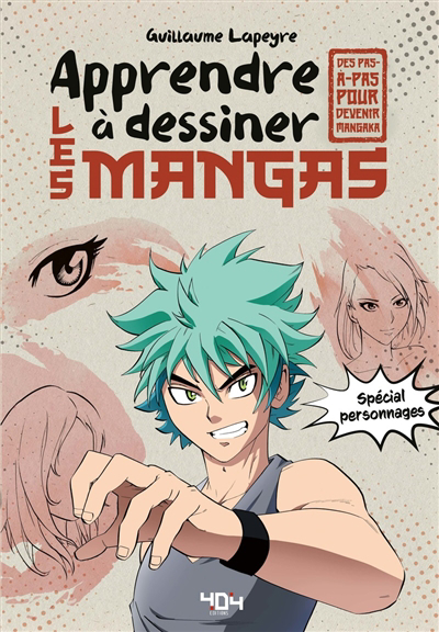 Apprendre à dessiner les mangas : spécial personnages : des pas-à-pas pour devenir mangaka | Corbeau, Julien