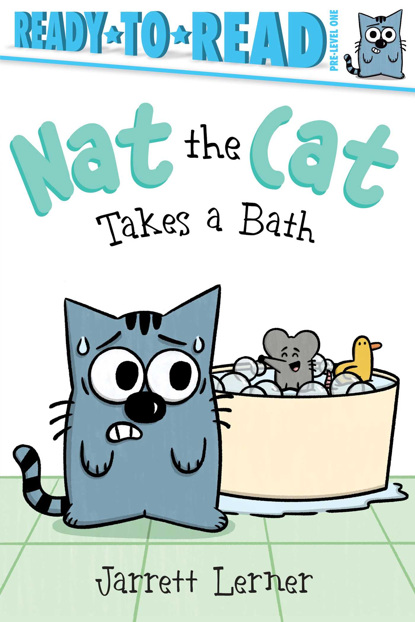 Nat the Cat Takes a Bath : Ready-to-Read Pre-Level 1 | Lerner, Jarrett