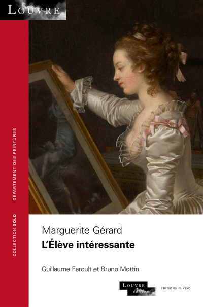 Marguerite Gérard, L'élève intéressante | Faroult, Guillaume