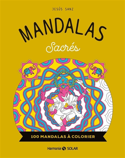 Mandalas sacrés : 100 dessins à colorier | Sanz, Jesus