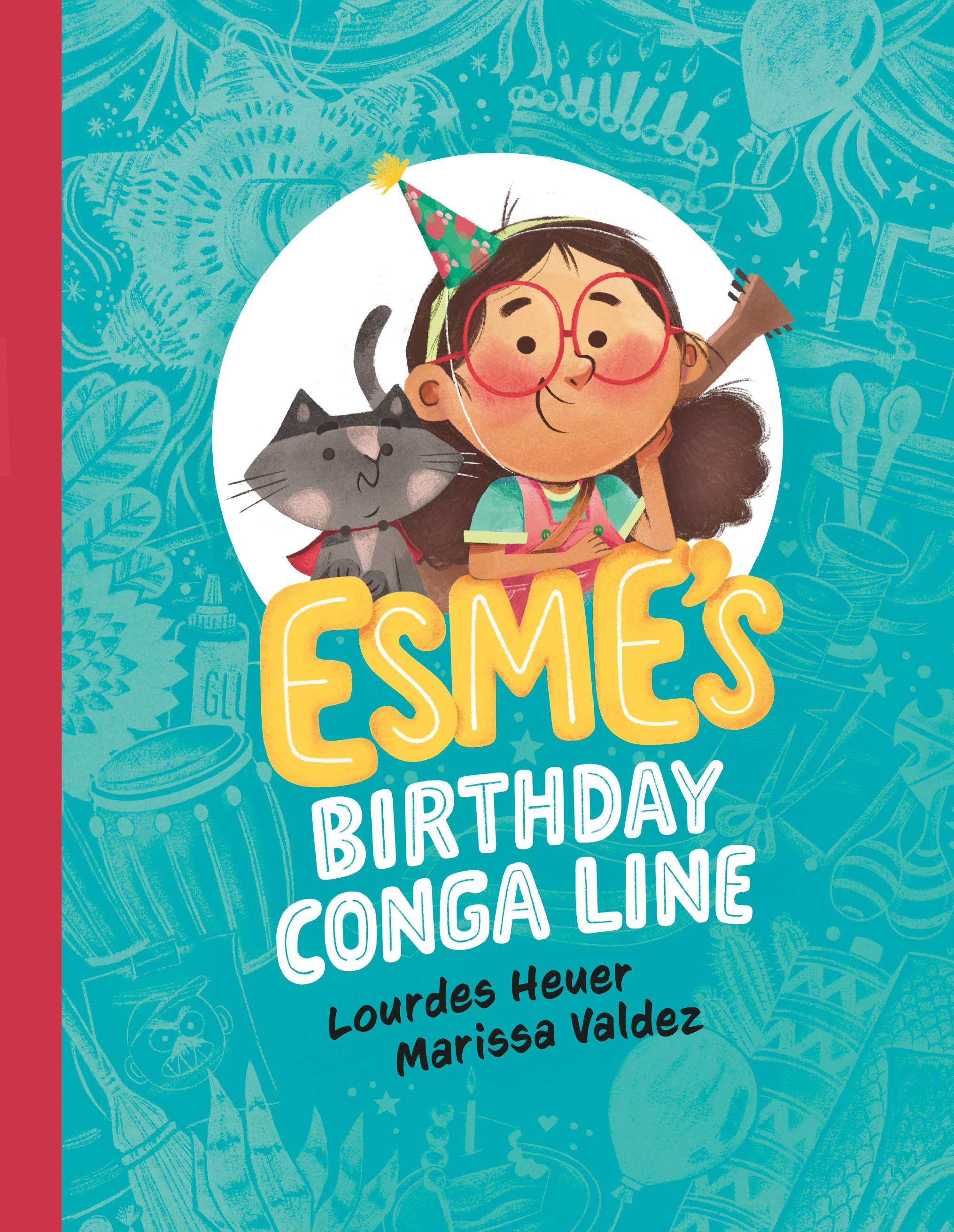 Esme's Birthday Conga Line | Heuer, Lourdes