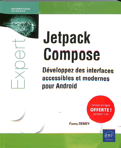 Jetpack Compose : développez des interfaces accessibles et modernes pour Android | Demey, Fanny