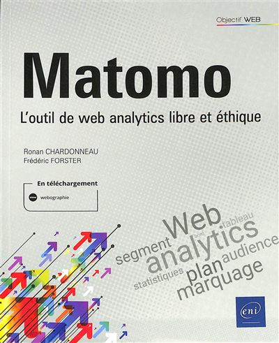 Matomo : l'outil de web analytics libre et éthique | Chardonneau, Ronan