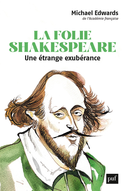 folie Shakespeare : une étrange exubérance (La) | Edwards, Michael