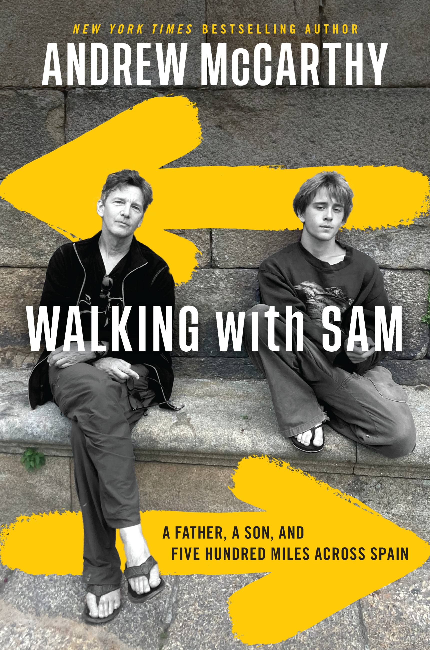 Walking with Sam : A Father, a Son, and Five Hundred Miles Across Spain | McCarthy, Andrew