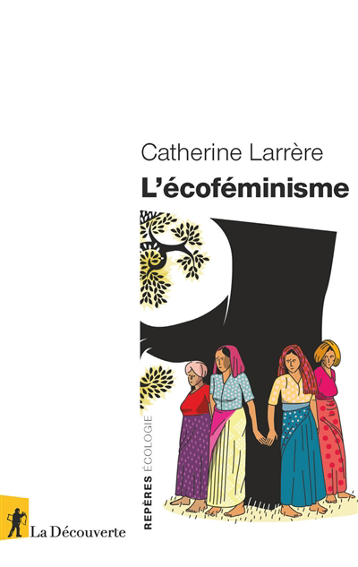 L'écoféminisme | Larrère, Catherine