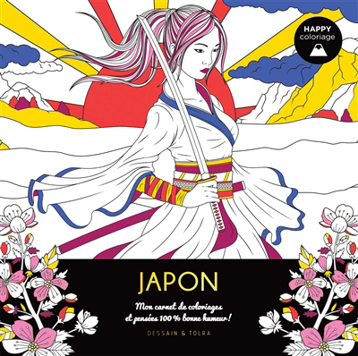 Japon : mon carnet de coloriages et pensées 100 % bonne humeur ! | 