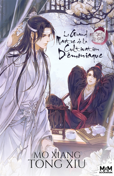Le Grand Maître de la Cultivation Démoniaque T.01 - Mo Dao Zu Shi  | Mo Xiang Tong Xiu