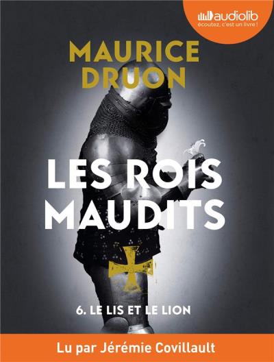 AUDIO - Le lis et le lion MP3 | Druon, Maurice