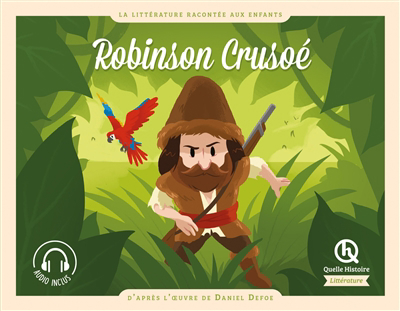 Littérature - Robinson Crusoé | Defoe, Daniel