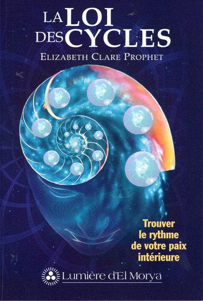 loi des cycles : trouver le rythme de votre paix intérieure (La) | Prophet, Elizabeth Clare