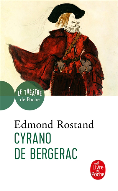 Cyrano de Bergerac : comédie héroïque en cinq actes et en vers | Rostand, Edmond