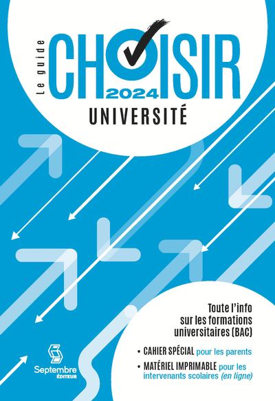 Guide Choisir - Université 2024 : 23e édition - Toute l'information sur les formations universitaires (BAC) (Le) | 