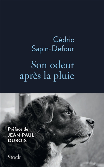 Son odeur après la pluie | Sapin-Defour, Cédric