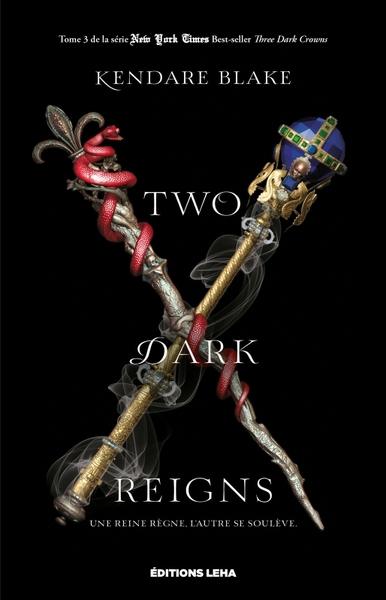 Three dark crowns T.03 - Two dark reigns | Blake, Kendare